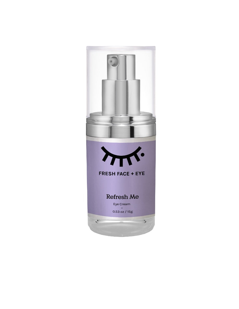 Refresh Me | Fresh Face + Eye